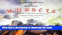 Ebook Mussels: Preparing, Cooking and Enjoying a Sensational Seafood Free Online