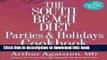 PDF  The South Beach Diet Parties and Holidays Cookbook Healthy Recipes for Entertaining Family