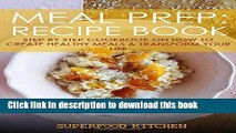 Ebook Meal Prep: Recipe Book: Step By Step Cookbook on How to Create Healthy Meals   Transform