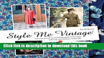 Ebook|Books} Style Me Vintage: 1940s Free Online