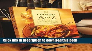 Ebook Cooking A to Z: The Complete Culinary Reference Tool Free Online