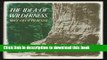 Books The Idea of Wilderness: From Prehistory to the Age of Ecology Full Download