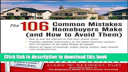 Ebook The 106 Common Mistakes Homebuyers Make (and How to Avoid Them) Free Online