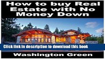 Ebook How to buy Real Estate with no money Down: How to flip a house:This guide will show you