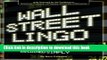 Ebook Wall Street Lingo: Thousands of Investment Terms Explained Simply Full Download