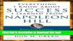 Books Everything I Know About Success I Learned from Napoleon Hill: Essential Lessons for Using