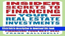 Books Insider Secrets to Financing Your Real Estate Investments: What Every Real Estate Investor