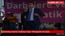 Selahattin Demirtaş'ın Van Mitinginin Tamamı