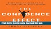 Ebook The Confidence Effect: Every Women s Guide to the Attitude That Attracts Success Full Online