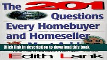 Ebook The 201 Questions Every Homebuyer and Homeseller Must Ask! Full Online