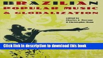 [Read PDF] Brazilian Popular Music and Globalization Download Free