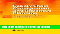 Ebook Supply Chain Management   Advanced Planning: Concepts, Models, Software, and Case Studies