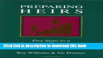 Ebook Preparing Heirs: Five Steps to a Successful Transition of Family Wealth and Values Full