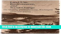 Ebook Land Use, Environment, and Social Change: The Shaping of Island County, Washington Free Online