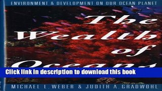 Ebook Wealth Of Oceans: Environment And Development On Our Ocean Planet Full Online