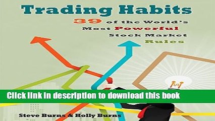 Video herunterladen: Books Trading Habits: 39 of the World s Most Powerful Stock Market Rules Full Online