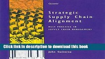 Books Strategic Supply Chain Alignment: Best Practice in Supply Chain Management Full Online