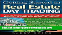 Books Getting Started in Real Estate Day Trading: Proven Techniques for Buying and Selling Houses