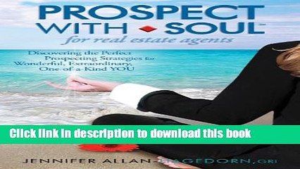 Books Prospect with Soul for Real Estate Agents: Discovering the Perfect Prospecting Strategies