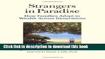 Books Strangers in Paradise: How Families Adapt to Wealth Across Generations Full Download