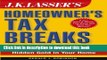 Ebook J.K. Lasser sHomeowner s Tax Breaks: Your Complete Guide to Finding Hidden Gold in Your Home
