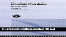 Ebook New Instruments for Environmental Policy in the EU (Routledge/EUI Studies in Environmental