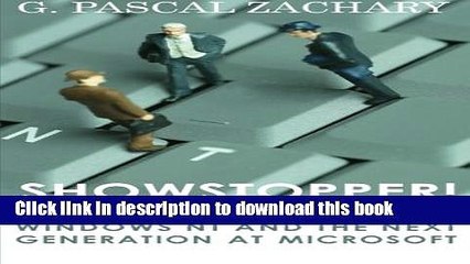 [Read PDF] Showstopper!: The Breakneck Race to Create Windows NT and the Next Generation at