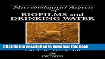 Ebook Microbiological Aspects of Biofilms and Drinking Water (Microbiology of Extreme and Unusual