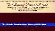 Books The Smart Money Guide to Buying a Home: Ten Steps to Owning a Great Home and a Great
