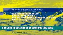 Ebook Stakeholder Dialogues in Natural Resources Management: Theory and Practice (Environmental