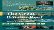 Ebook The Great Barrier Reef: Biology, Environment and Management (Coral Reefs of the World) Full