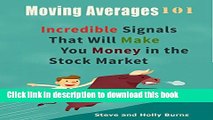 Ebook Moving Averages 101: Incredible Signals That Will Make You Money in the Stock Market Free
