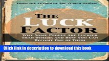 Books The Luck Factor: Why Some People Are Luckier Than Others and How You Can Become One of Them