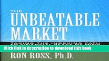 Books The Unbeatable Market: Taking the Indexing Path to Financial Peace of Mind Free Online