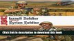 Books Israeli Soldier vs Syrian Soldier: Golan Heights 1967-73 (Combat) Free Online
