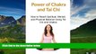 READ book  Power of Chakra and Tai Chi:  How to Reach Spiritual, Mental, and Physical Balance
