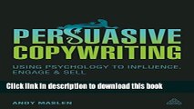 [Read PDF] Persuasive Copywriting: Using Psychology to Influence, Engage and Sell (Cambridge