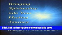 Ebook Bringing Spirituality Into Your Healing Free Online