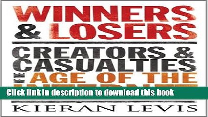 PDF  Winners   Losers: Creators   Casualties of the Age of the Internet  Online