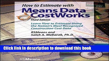 Books How to Estimate with Means Data and CostWorks: Learn How to Estimate Using the Nation s Most