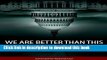 Ebook We Are Better Than This: How Government Should Spend Our Money Free Online