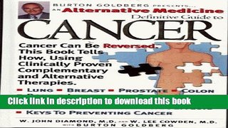 Books An Alternative Medicine Definitive Guide to Cancer Full Online