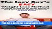 [Read PDF] The Lazy Guy s Easy Weight Loss Method: The Secret to Losing the Fat Without Exercise