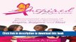 Books Inspired 2 Survive: Phenomenal Journeys of Breast Cancer Survival to Inspire, Support, and