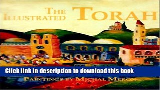 Read The Illustrated Torah Ebook Free