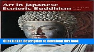 Read Art in Japanese Esoteric Buddhism (The Heibonsha Survey of Japanese Art, 8) Ebook Free