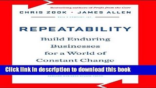 Books Repeatability: Build Enduring Businesses for a World of Constant Change Free Online