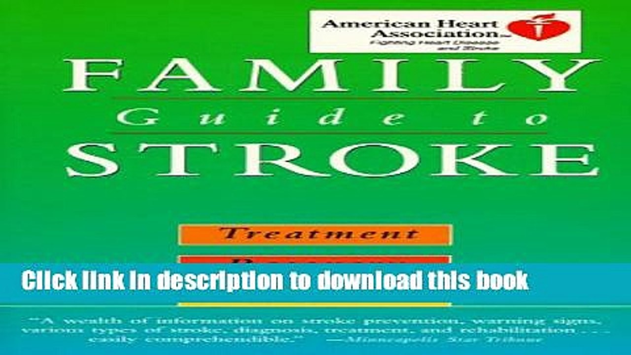 [Read PDF] American Heart Association Family Guide to Strokes: Treatment, Recovery, Prevention