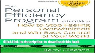 Books The Personal Efficiency Program: How to Stop Feeling Overwhelmed and Win Back Control of
