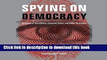 Books Spying on Democracy: Government Surveillance, Corporate Power and Public Resistance Free